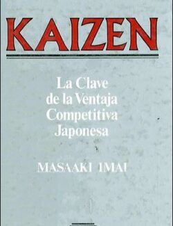 La Clave de La Ventaja Competitiva Japonesa – Imai Masaaki