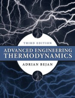 Advanced Engineering Thermodynamics – Adrian Bejan – 3rd Edition