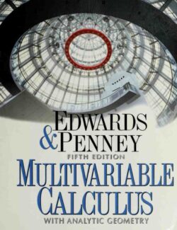 Multivariable Calculus with Analytic Geometry - Edwards & Penney - 5th Edition