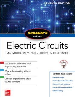Schaum´s Outline of Electric Circuits – Joseph A. Edminister, Mahmood Nahvi – 7th Edition