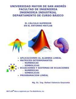 Cálculo Superior en el Entorno Práctico de Matlab – Rafael Valencia