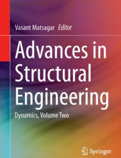 Advances in Structural Engineering Vol. 2 – Vasant Matsagar – 1st Edition