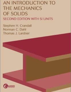 An Introduction to the Mechanics of Solids: In S.I.Units - Thomas J. Lardner
