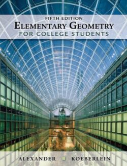 Elementary Geometry for College Students - Daniel C. Alexander