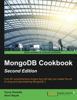 MongoDB Cookbook – Cyrus Dasadia, Amol Nayak – 2nd Edition