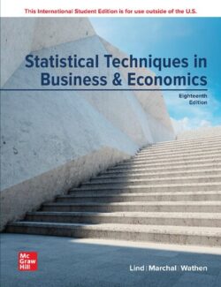 Statistical Techniques in Business and Economics – Douglas Lind, William Marchal, Samuel Wathen – 18th Edition