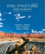 Steel Structures Design and Behavior – Salmon Johnson Malhas – 5th Edition