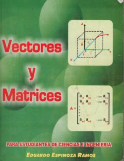 Vectores y Matrices Eduardo Espinoza Ramos – 2da Edicion