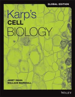 Cell Biology – Gerald Karp, Janet Iwasa, Wallace Marshall – 8th Edition