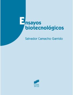 Ensayos Biotecnológicos - Salvado Camacho - 1ra Edición