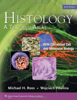 Histology Michael Ross Wojciech Pawlina 6th Edition