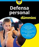 Defensa Personal para Dummies – Oscar Fernandez – 1ra Edicion