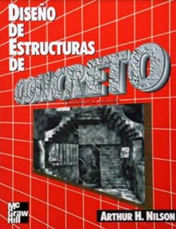 Diseño de Estructuras de Concreto – Arthur H. Nilson – 12va Edición