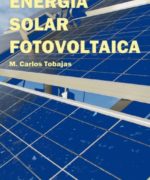 Energia Solar Fotovoltaica – M. Carlos Tobajas – 1ra Edicion