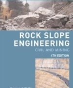 Rock Slope Engineering Civil and Mining Duncan C. Wyllie Christopher W. Mah – 4th Edition