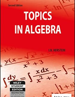 Topics In Algebra – I. N. Herstein – 2nd Edition