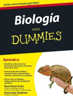 Biología para Dummies – Rene Fester Kratz, Donna Rae Siegfried – 1ra Edición
