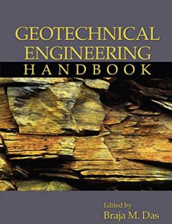 Geotechnical Engineering Handbook – Braja M. Das – 1st Edition