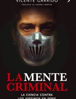 La Mente Criminal – Vicente Garrido – 1ra Edición