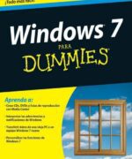 Windows 7 para Dummies - Andy Rathbone - 1ra Edición