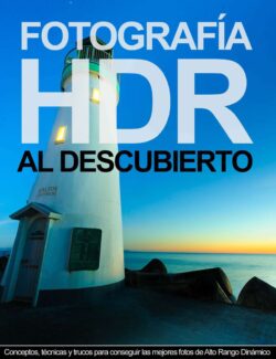 Fotografía HDR al Descubierto – dzoom – 1ra Edición