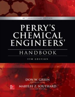 Perry’s Chemical Engineers Handbook – James J. Noble – 9th Edition
