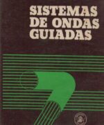 Sistemas de Ondas Guiadas - Aldo N. Bianchi - 1ra Edición