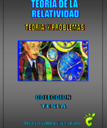Teoría de la Relatividad: Teoría y Problemas - Regulo Sabrera Alvarado - 1ra Edición