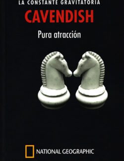 CAVENDISH: La Constante Gravitatoria. Pura Atracción – Miguel Ángel Sabadell