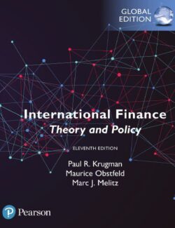 International Finance: Theory and Policy – Paul R. Krugman, Marc J. Melitz, Maurice Obstfeld – 11th Edition