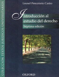 Introducción al Estudio del Derecho – Leonel Pereznieto Castro – 5ta Edición