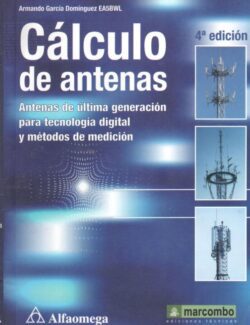 Cálculo de Antenas – Armando García Domínguez – 4ta Edición
