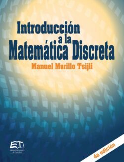 Introducción a la Matemática Discreta – Manuel Murillo Tsijli – 4ta Edición