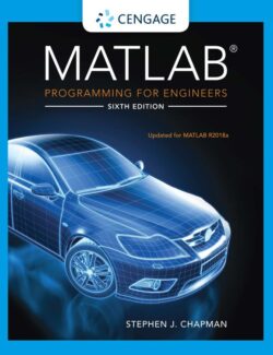 MATLAB® Programming for Engineers - Stephen J. Chapman - 6th Edition