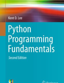 Python Programming Fundamentals – Kent D. Lee – 2nd Edition