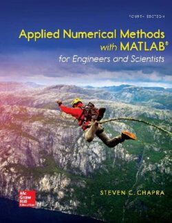 Applied Numerical Methods with MATLAB for Engineers and Scientists – Steven C. Chapra – 4th Edition