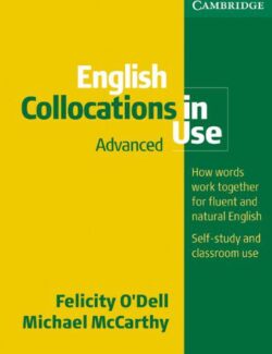Cambridge English Collocations in Use [Advanced] - Michael McCarthy