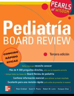 Pediatría – Peter Emblad, Scott H. Plantz, Robert M. Levin, Huiquan Zhao – 3ra Edición