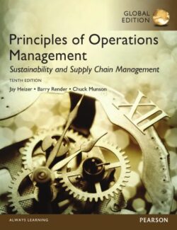 Principles of Operations Management – Jay Heizer, Barry Render, Chuck Munson – 10th Edition