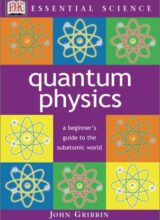 Quantum Physics – John Gribbin – 1st Edition