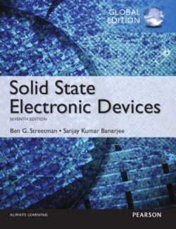Solid State Electronic Devices – Ben Streetman, Sanjay Banerjee – 7th Global Edition
